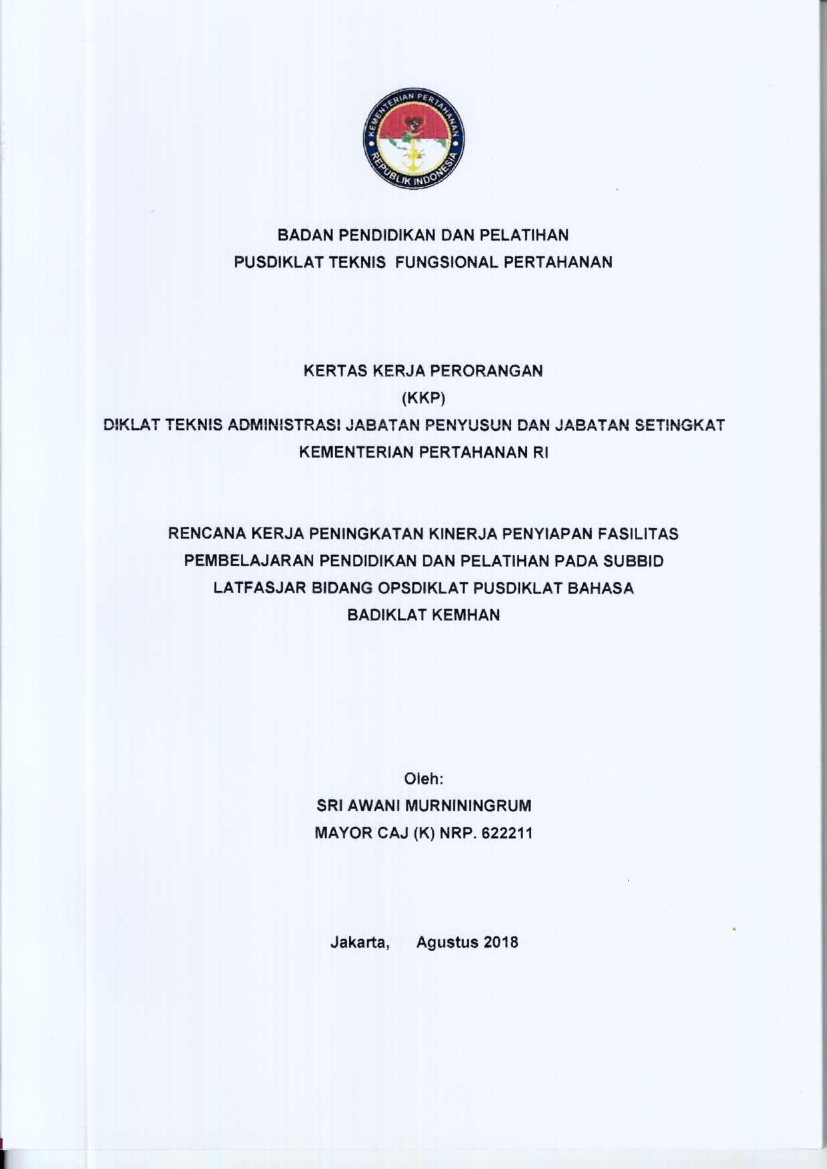 RENCANA KERJA PENINGKATAN KINERJA PENYIAPAN FASILITAS PEMBELAJARAN PENDIDIKAN DAN PELATIHAN PADA SUBBID LATFASJAR BIDANG OPSDIKLAT PUSDIKLAT BAHASA BADIKLAT KEMHAN