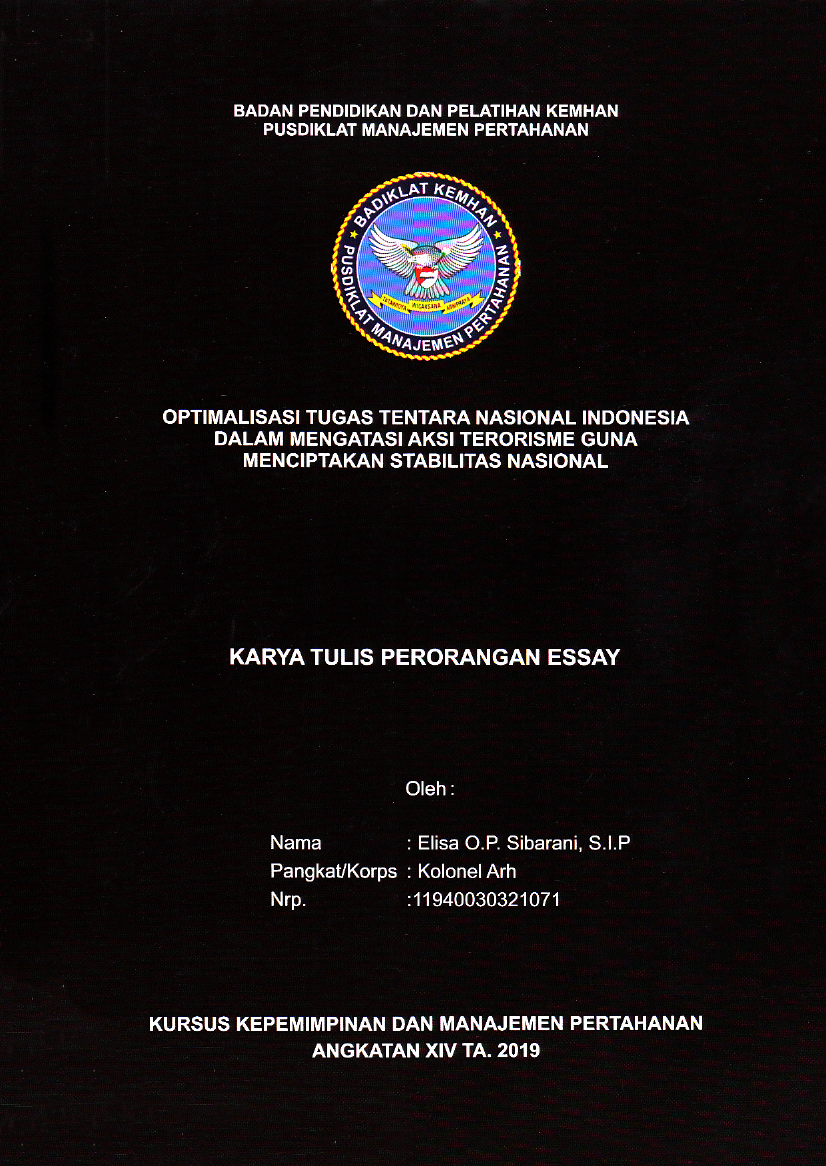 OPTIMALISASI TUGAS TENTARA NASIONAL INDONESIA DALAM MENGATASI AKSI TERORISME GUNA MENCIPTAKAN STABILITAS NASIONAL