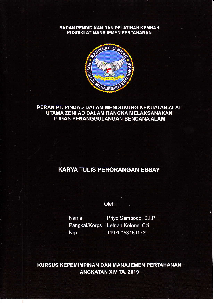 PERAN PT. PINDAD DALAM MENDUKUNG KEKUATAN ALAT UTAMA ZENI AD DALAM RANGKA MELAKSANAKAN TUGAS PENANGGULANGAN BENCANA ALAM