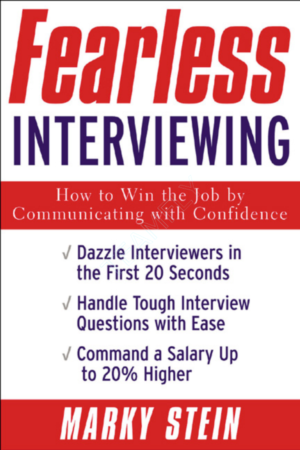 How to Win the Job
by Communicating with
Confidence