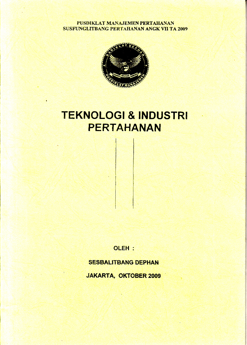 TEKNOLOGI & INDUSTRI PERTAHANAN
