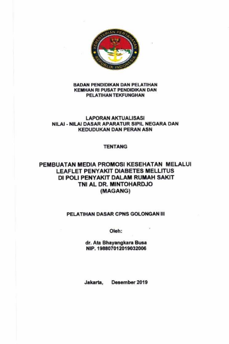 PEMBUATAN MEDIA PROMOSI KESEHATAN MELALUI LEAFLET PENYAKIT DIABETES MELLITUS DI POLI PENYAKIT DALAM RUMAH SAKIT TNI AL DR. MINTOHARDJO (MAGANG)