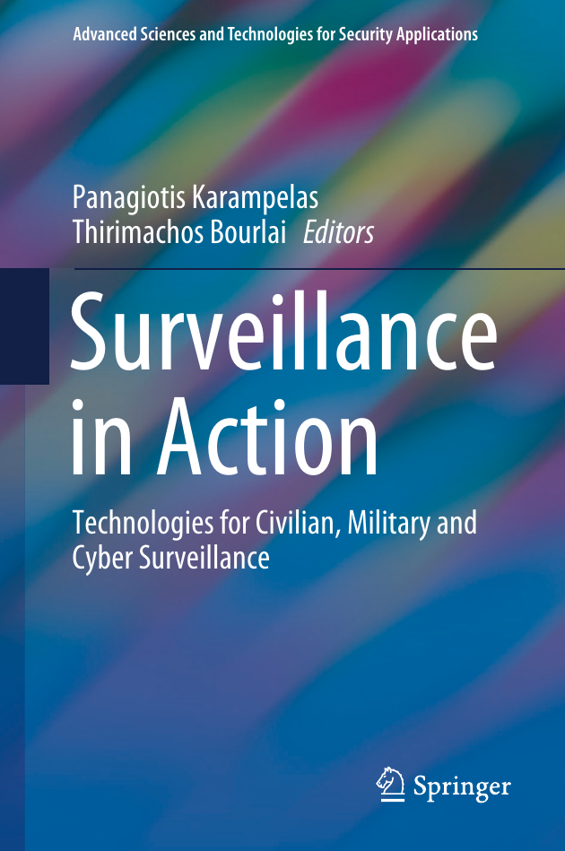 Surveillance in Action -  Technologies for Civilian, Military and Cyber Surveillance
