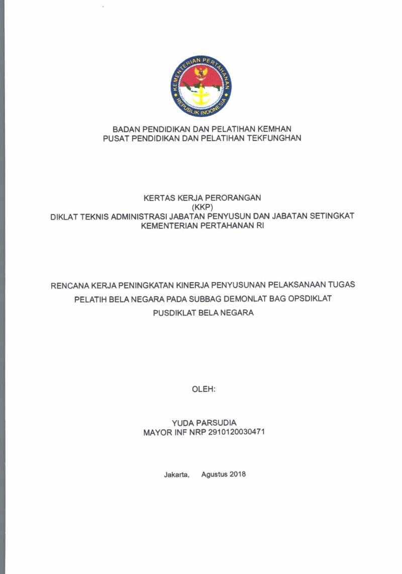 RENCANA KERJA PENINGKATAN KINERJA PENYUSUNAN PELAKSANAAN TUGAS PELATIH BELA NEGARA PADA SUBBAG DEMONLAT BAG OPSDIKLAT PUSDIKLAT BELA NEGARA