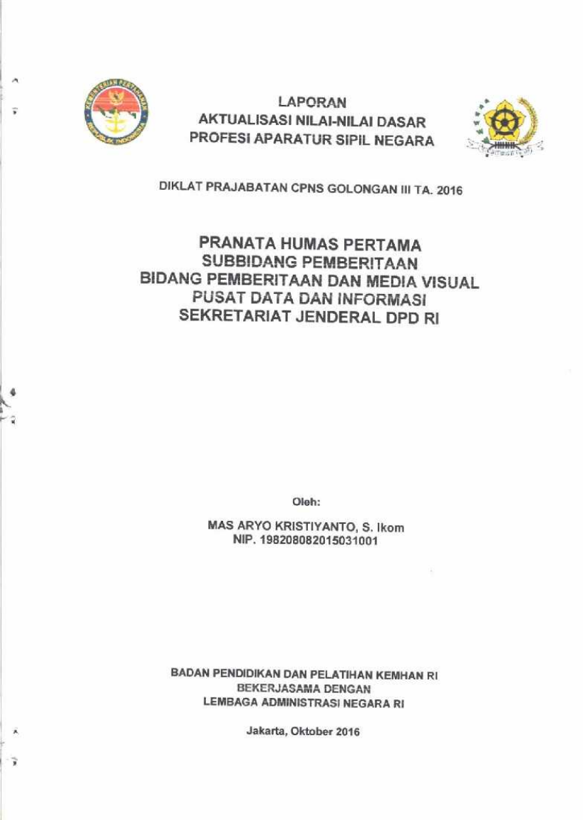 PRANATA HUMAS PERTAMA SUBBIDANG PEMBERITAAN BIDANG PEMEBERITAAN DAN MEDIA VISUAL PUSAT DATA DAN INFORMASI SEKRETARIAT JENDERAL DPD RI