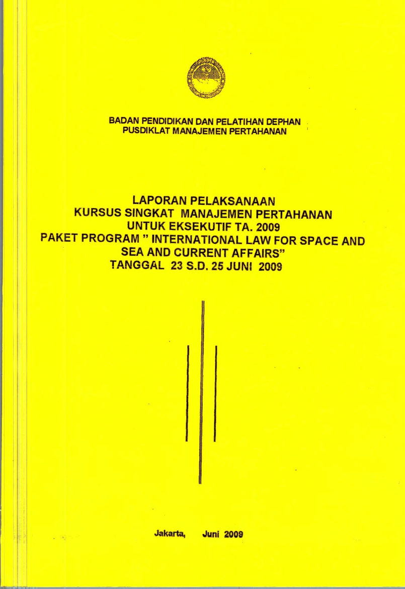 LAPORAN PELAKSANAAN KURSUS SINGKAT MANAJEMEN PERTAHANAN UNTUK EKSEKUTIF