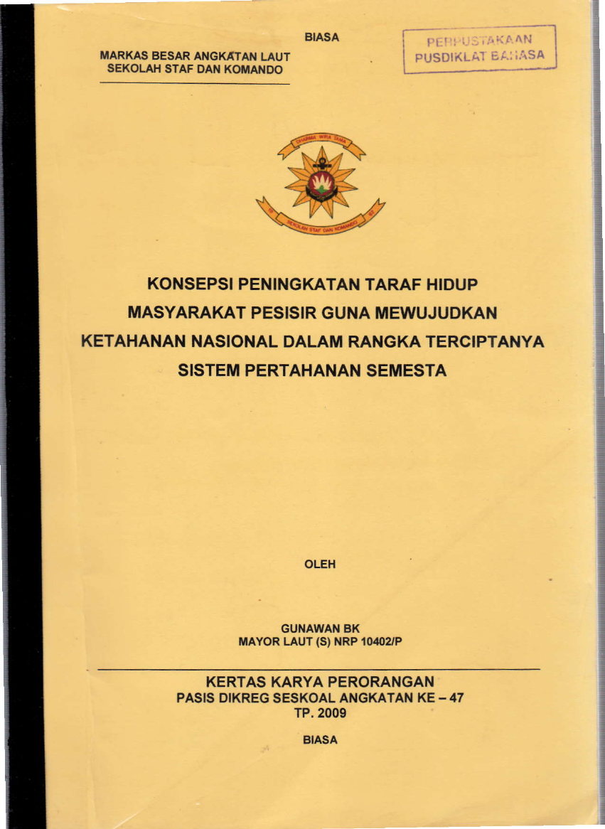 KONSEPSI PENINGKATAN TARAF HIDUP MASYARAKAT PESISIR GUNA MEWUJUDKAN KETAHANAN NASIONAL DALAM RANGKA TERCIPTANYA SISTEM PERTAHANAN SEMESTA