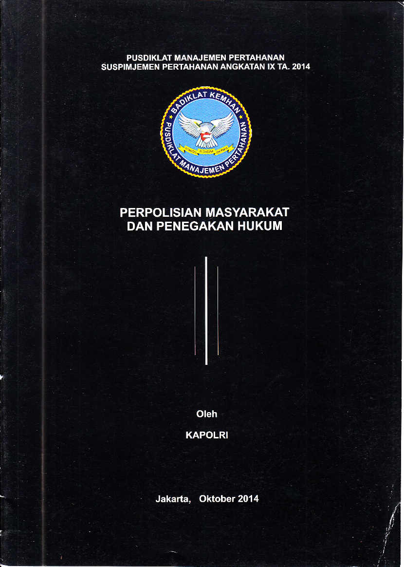 PERPOLISIAN MASYARAKAT
DAN PENEGAKAN HUKUM
