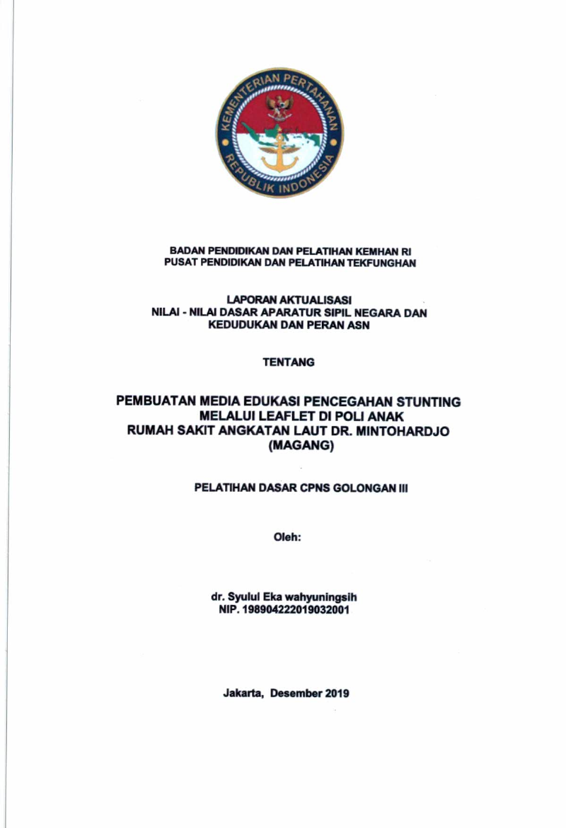 PEMBUATAN MEDIA EDUKASI PENCEGAHAN STUNTING MELALUI LEAFLET DI POLI ANAK RUMAH SAKIT ANGKATAN LAUT DR. MINTOHARDJO (MAGANG)