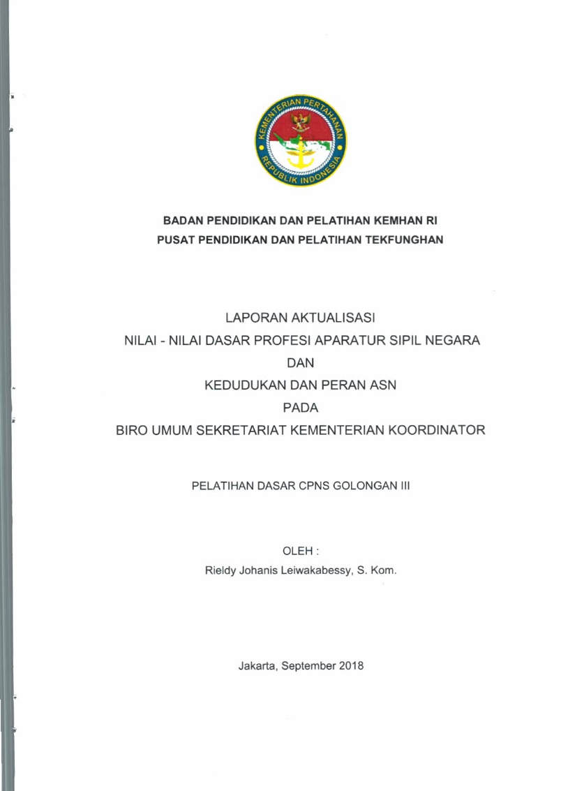 LAPORAN AKTUALISASI NILAI - NILAI DASAR PROFESI APARATUR SIPIL NEGARA DAN KEDUDUKAN DAN PERAN ASN PADA BIRO UMUM KESEKRETARIATAN KEMENTERIAN KOORDINATOR