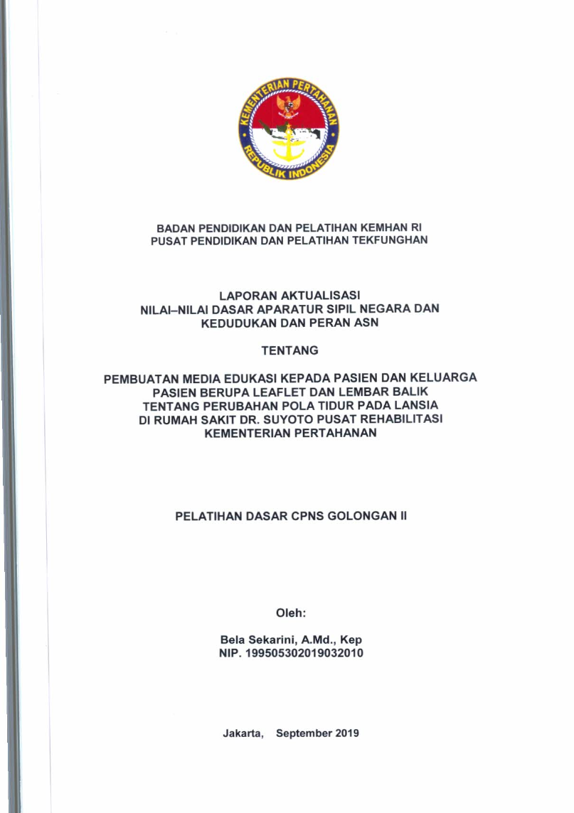 PEMBUATAN MEDIA EDUKASI KEPADA PASIEN DAN KELUARGA PASIEN BERUPA LEAFLET DAN LEMBAR BALIK TENTANG PERUBAHAN POLA TIDUR PADA LANSIA DI RUMAH SAKIT DR. SUYOTO PUSAT REHABILITASI KEMENTERIAN PERTAHANAN