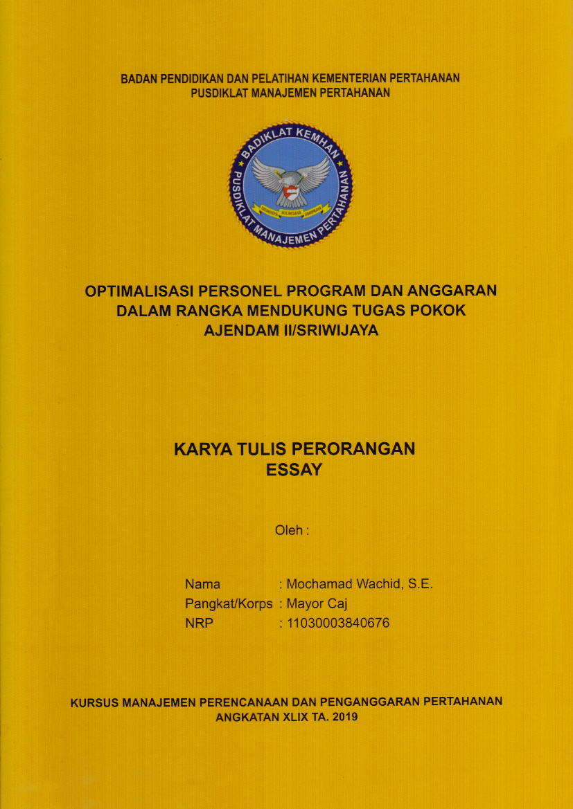 OPTIMALISASI PERSONEL PROGRAM DAN ANGGARAN DALAM RANGKA MENDUKUNG TUGAS POKOK AJENDAM II/SRIWIJAYA