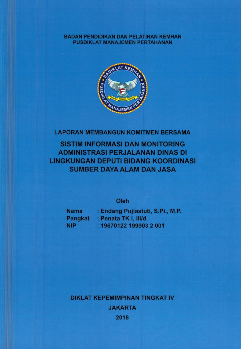 SISTIM INFORMASI DAN MONITORING ADMINISTRASI PERJALANAN DINAS DI LINGKUNGAN DEPUTI BIDANG KOORDINASI SUMBER DAYA ALAM DAN JASA