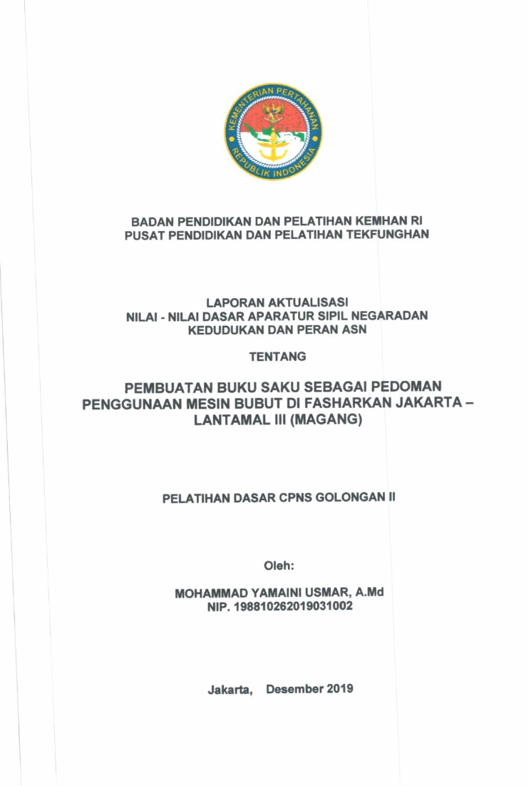 PEMBUATAN BUKU SAKU SEBAGAI PEDOMAN PENGGUNAAN MESIN BUBUT DI FASHARKAN JAKARTA - LANTAMAL III (MANGANG)