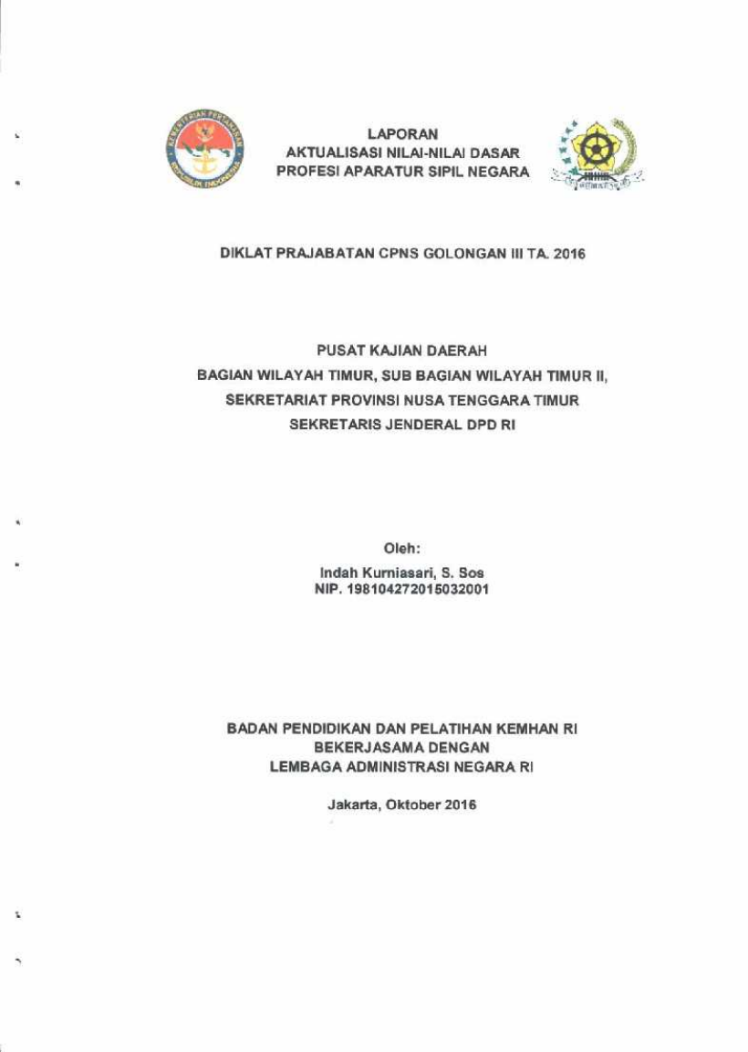 PUSAT KAJIAN DAERAH BAGIAN WILAYAH TIMUR, SUB BAGIAN WILAYAH TIMUR II, SEKRETARIAT PROVINSI NUSA TENGGARA TIMUR SEKRETARIS JENDERAL DPD RI
