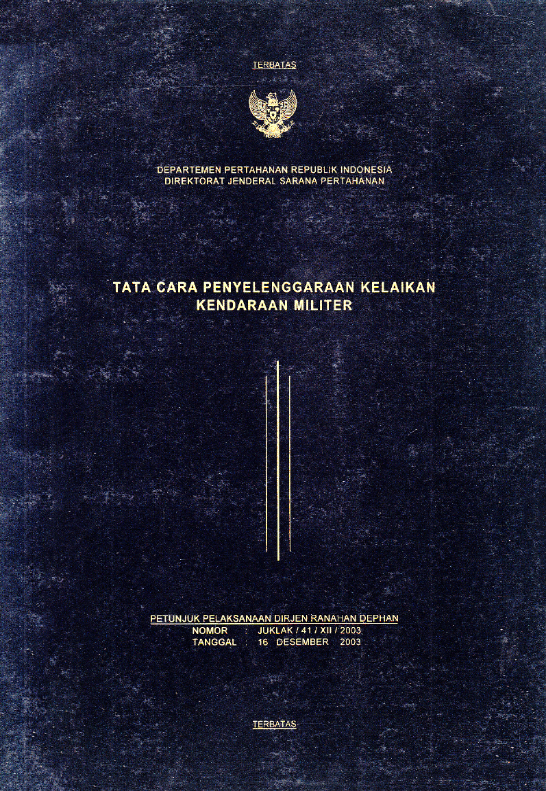 TATA CARA PENYELENGGARAAN KELAIKAN KENDARAAN MILITER