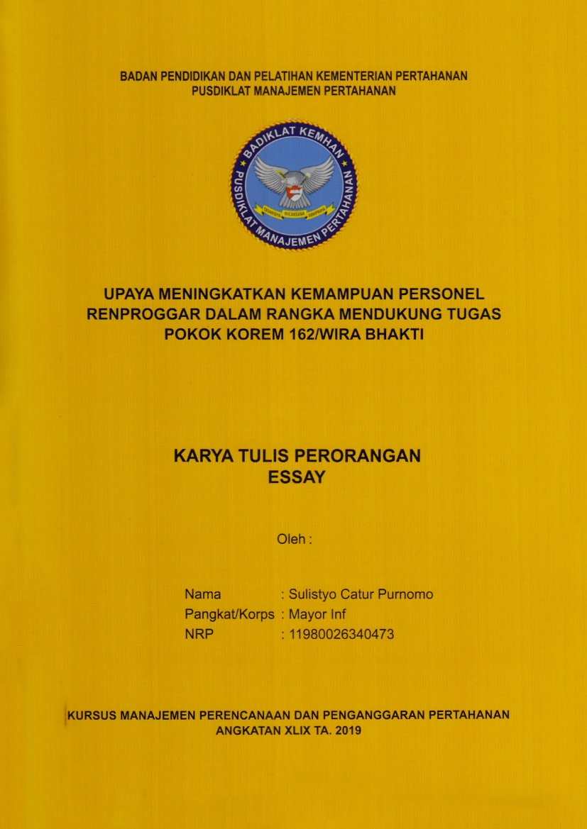 UPAYA MENINGKATKAN KEMAMPUAN PERSONEL RENPROGGAR DALAM RANGKA MENDUKUNG TUGAS POKOK KOREM 162/WIRA BHAKTI