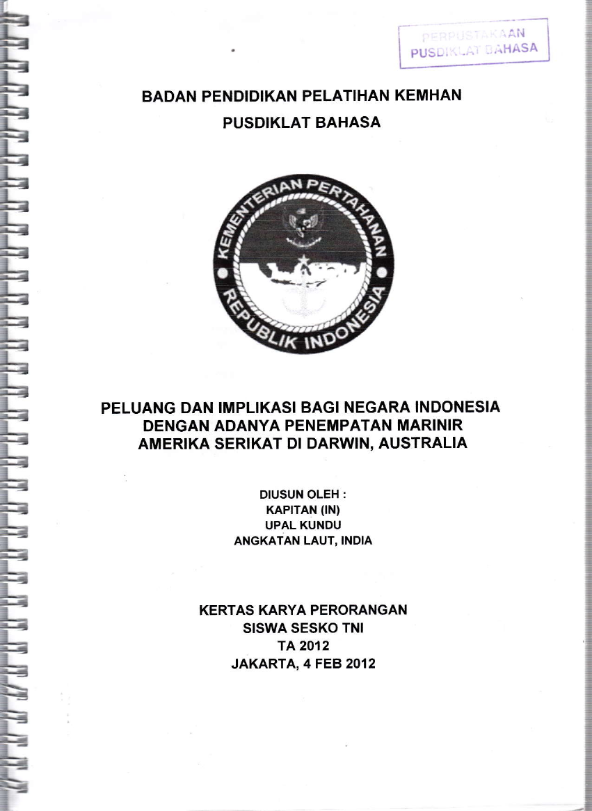 PELUANG DAN IMPLIKASI BAGI NEGARA INDONESIA DENGAN ADANYA PENEMPATAN MARINIR AMERIKA SERIKAT DI DARWIN, AUSTRALIA