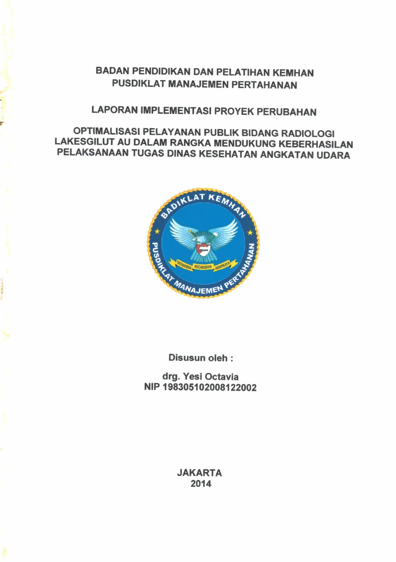 OPTIMALISASI PELAYANAN PUBLIK BIDANG RADIOLOGI LAKESGILUT AU