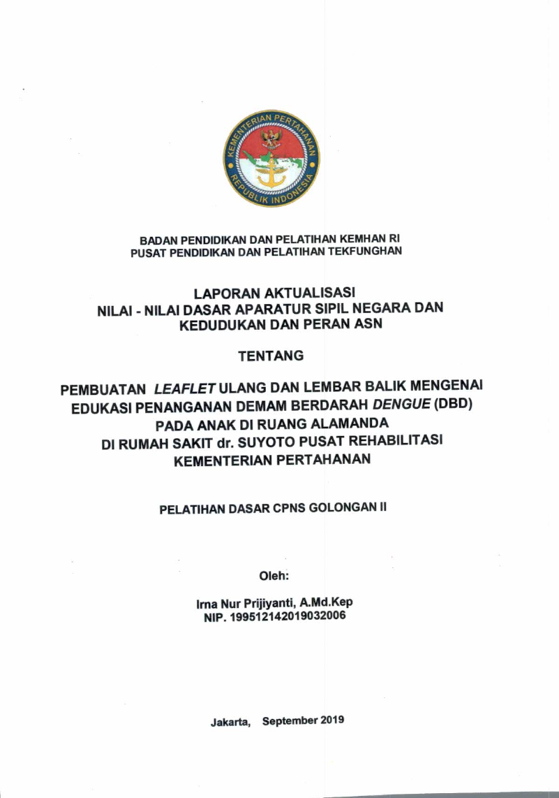 PEMBUATAN LEAFLET ULANG DAN LEMBAR BALIK MENGENAI EDUKASI PENANGANAN DEMAM BERDARAH DENGUE (DBD) PADA ANAK DI RUANG ALAMANDA DI RUMAH SAKIT DR. SUYOTO PUSAT REAHBILITASI KEMENTERIAN PERTAHANAN