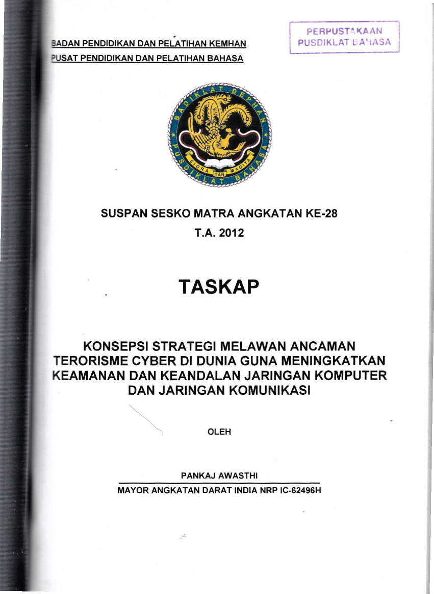 KONSEPSI STRATEGI MELAWAN ANCAMAN TERORISME CYBER DI DUNIA GUNA MENINGKATKAN KEAMANAN DAN KEANDALAN JARINGAN KOMPUTER DAN JARINGAN KOMUNIKASI