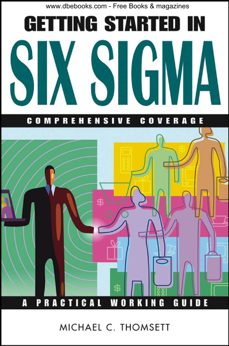 Getting Started in Six Sigma