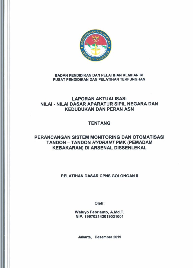 PERANCANGAN SISTEM MONITORING DAN OTOMATISASI TANDON - TANDON HYDRANT PMK (PEMADAM KEBAKARAN) DI ARSENAL DISSENLEKAL