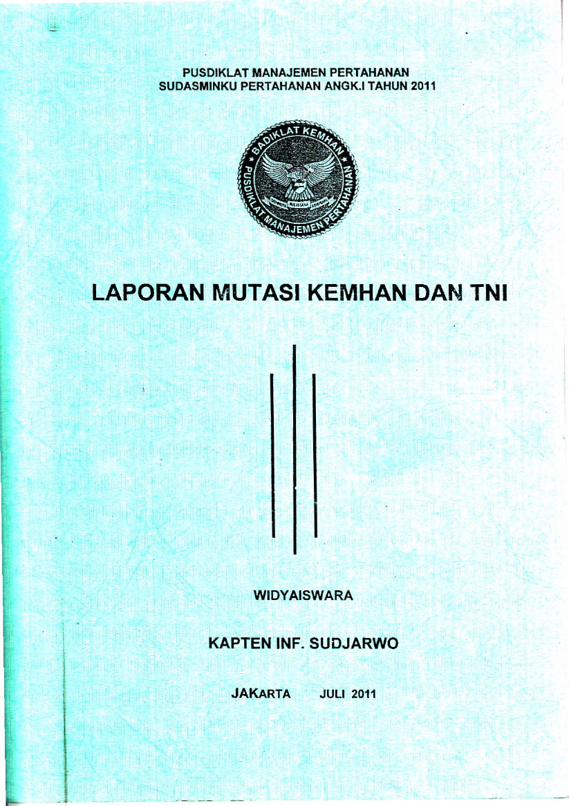 LAPORAN MUTASI KEMHAN DAN TNI