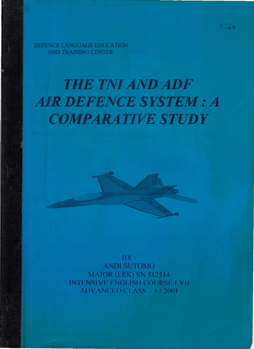 THE TNI AND ADF AIR DEFENCE SYSTEM : A COMPARATIVE STUDY