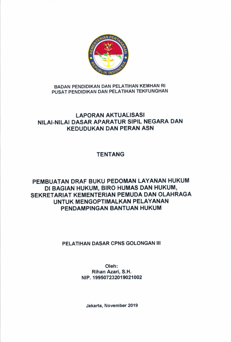 PEMBUATAN DRAF BUKU PEDOMAN LAYANAN HUKUM DI BAGIAN HUKUM, BIRO HUMAS DAN HUKUM, SEKRETARIAT KEMENTERIAN PEMUDA DAN OLAHRAGA UNTUK MENGOPTIMALKAN PELAYANAN PENDAMPING BANTUAN HUKUM