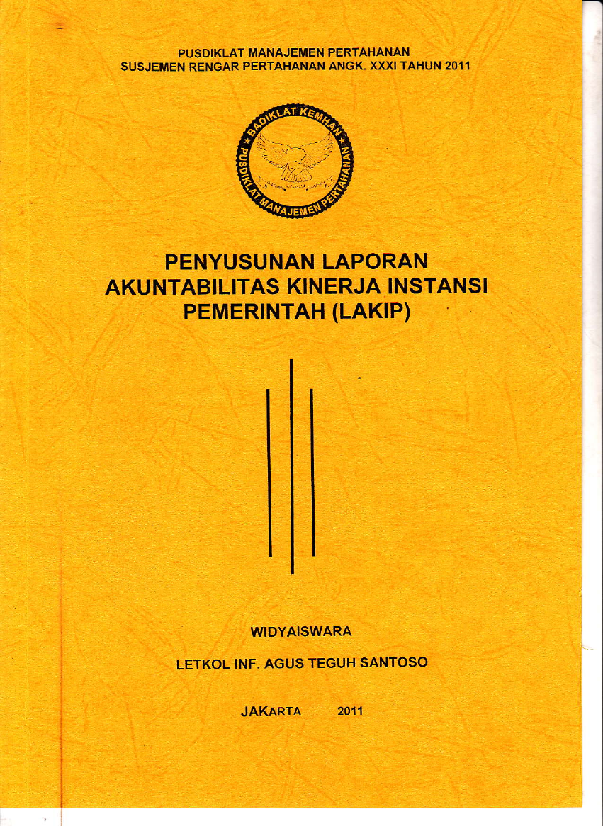 PENYUSUNAN LAPORAN AKUNTABILITAS KINERJA INSTANSI PEMERINTAH (LAKIP)