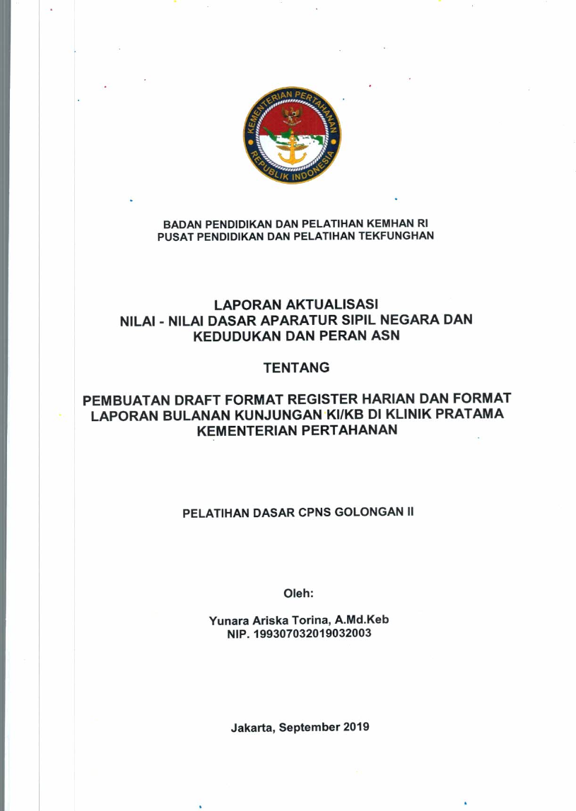 PEMBUATAN DRAFT FORMAT REGISTER HARIAN DAN FORMAT LAPORAN BULANAN KUNJUNGAN KI/KB DI KLINIK PRATAMA KEMENTERIAN PERTAHANAN