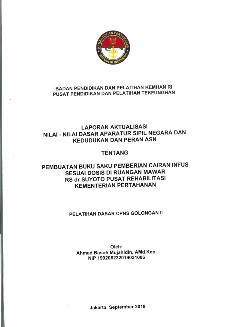 PEMBUATAN BUKU SAKU PEMBERIAN CAIRAN INFUS SESUAI DOSIS DI RUANGAN MAWAR RS. DR. SUYOTO PUSAT REHABILITASI KEMENTERIAN PERTAHANAN