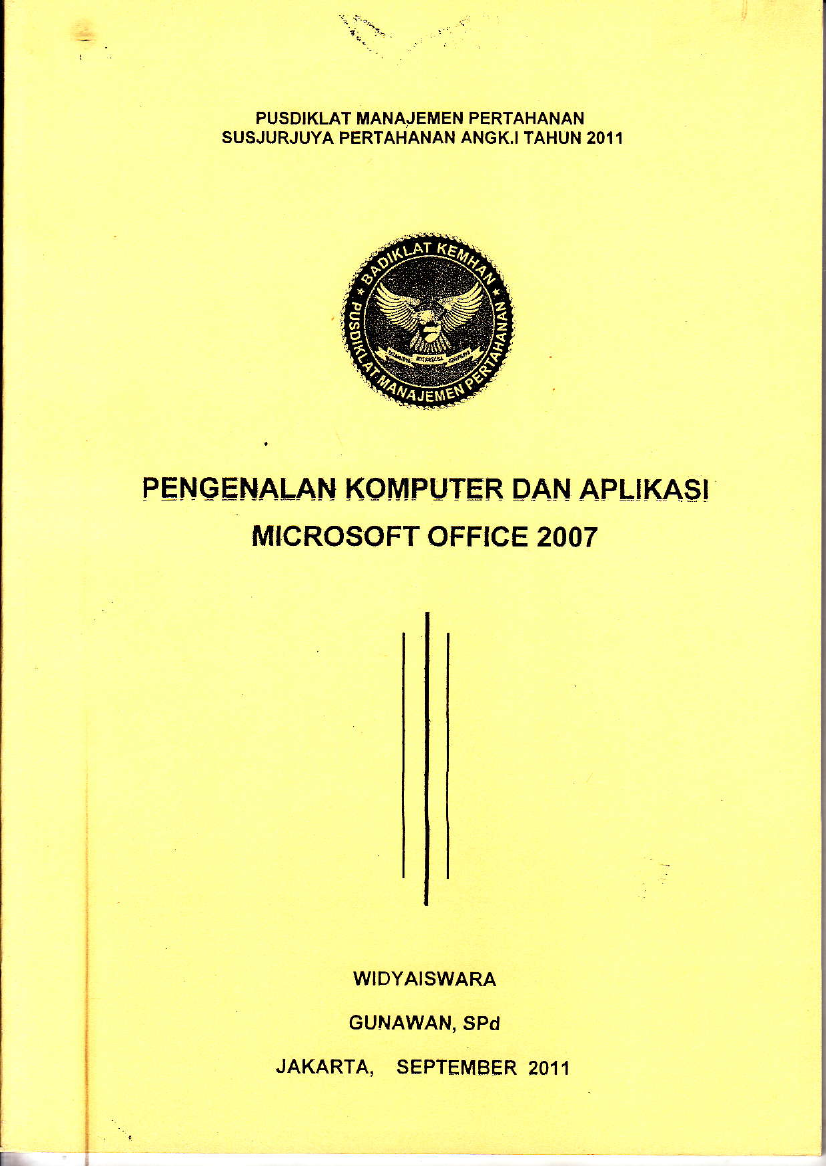 PENGENALAN KOMPUTER DAN APLIKASI MICROSOFT OFFICE 2007