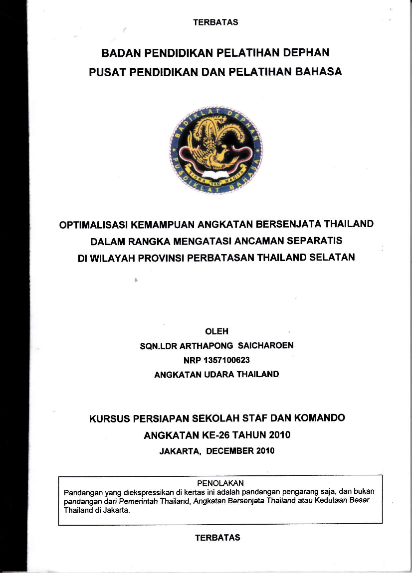 OPTIMALISASI KEMAMPUAN ANGKATAN BERSENJATA THAILAND DALAM RANGKA MENGATASI ANCAMAN SEPARATIS DI WILAYAH PROVINSI PERBATASAN THAILAND SELATAN