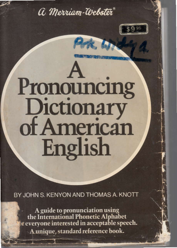 A PRONOUNCING DICTIONARY OF AMERICAN ENGLISH