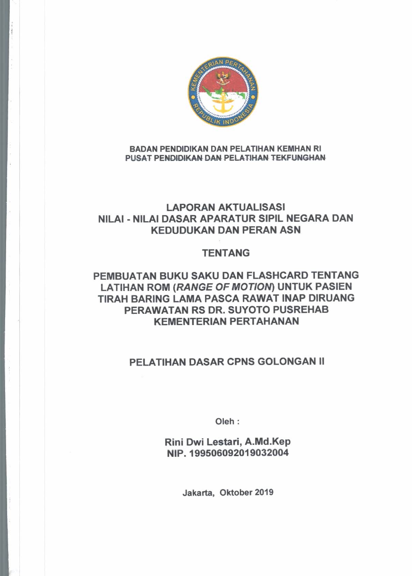 PEMBUATAN BUKU SAKU DAN FLASHCARD TENTANG LATIHAN ROM (RANGE OF MOTION) UNTUK PASIEN TIRAH BARING LAMA PASCA RAWAT INAP DIRUANG PERAWATAN RS DR. SUYOTO PUSREHAB KEMHAN