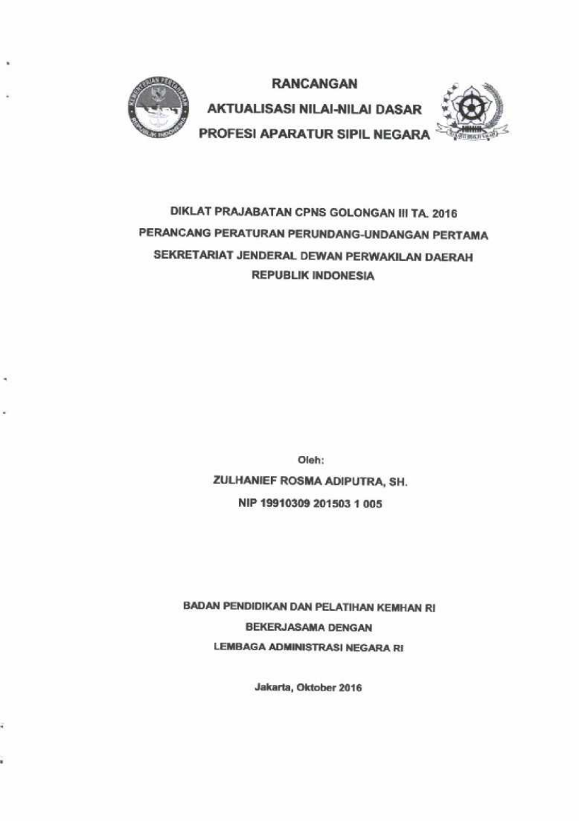 PERANCANG PERATURAN PERUNDANG-UNDANGAN PERTAMA SEKRETARIAT JENDERAL DEWAN PERWAKILAN DAERAH REPUBLIK INDONESIA