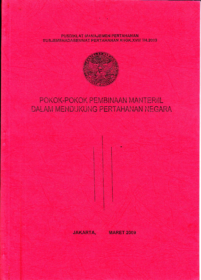 POKOK-POKOK PEMBINAAN MATERIL DALAM MENDUKUNG PERTAHANAN NEGARA