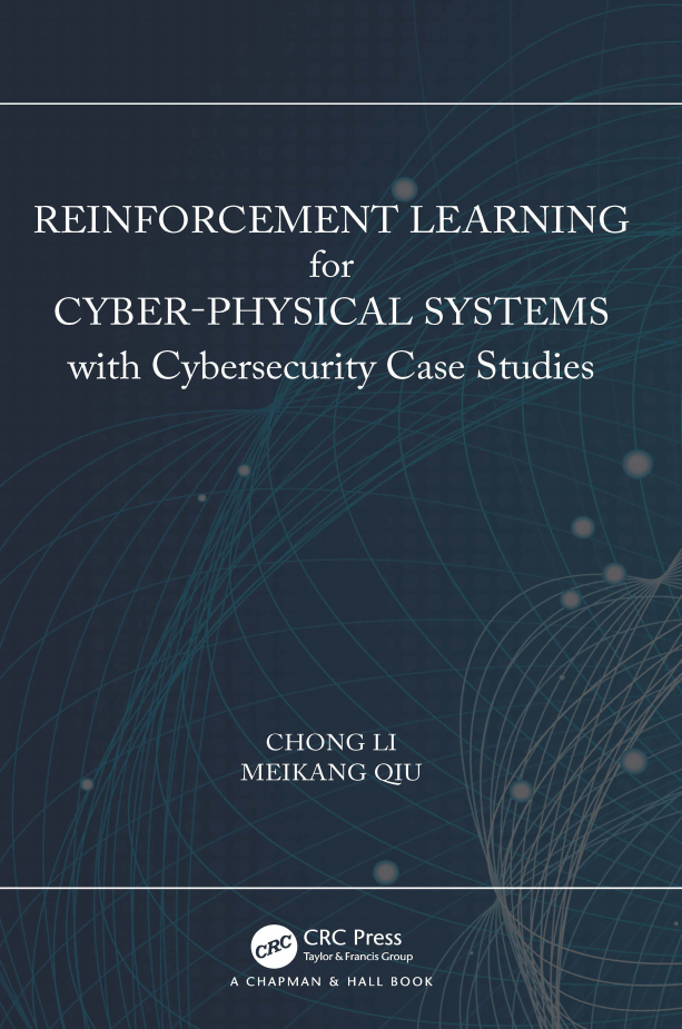 Reinforcement Learning For Cyber-Physical Systems With Cybersecurity Case Studies