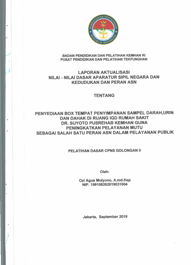 PENYEDIAN BOX TEMPAT PENYIMPANAN SAMPEL DARAH, URIN, DAN DAHAK DI RUANG IGD RUMAH SAKIT DR. SUYOTO PUSREHAB KEMHAN GUNA PENINGKATKAN PELAYANAN MUTU SEBAGAI SALAH SATU PERAN ASN DALAM PELAYANAN PUBLIK