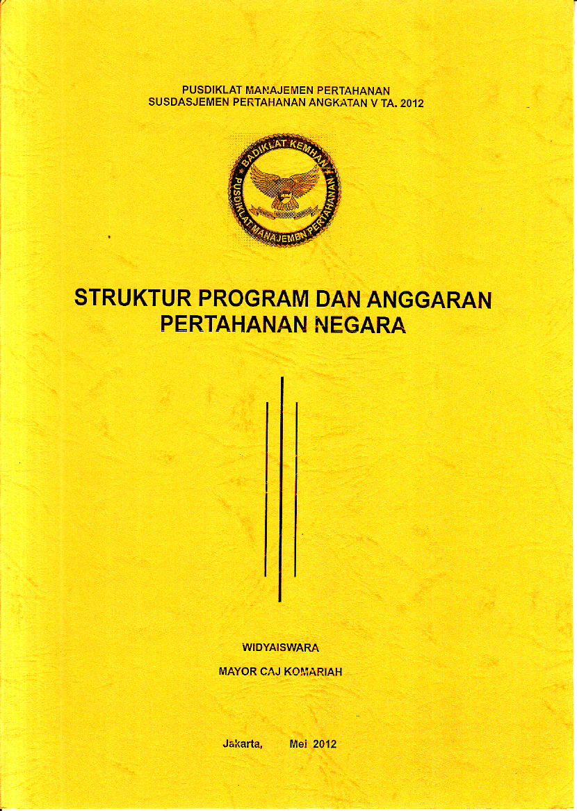 STRUKTUR PROGRAM DAN ANGGARAN PERTAHANAN NEGARA