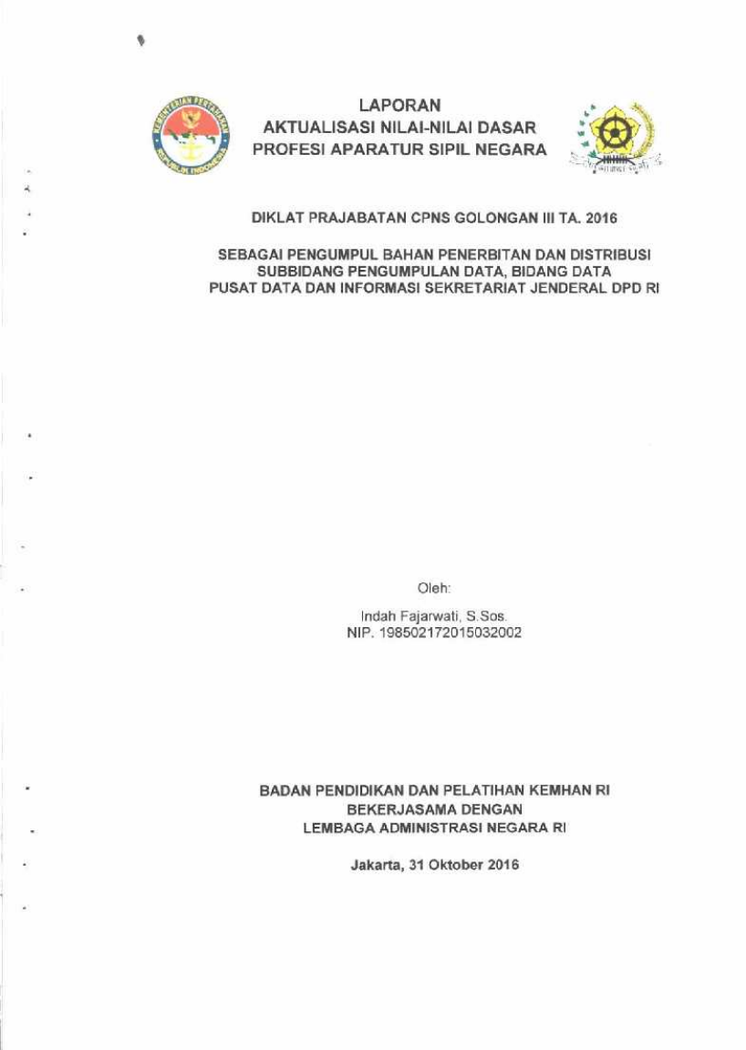 SEBAGAI PENGUMPUL BAHAN PENERBITAN DAN DISTRIBUSI SUBBIDANG PENGUMPULAN DATA, BIDANG DATA PUSAT DATA DAN INFORMASI SEKRETARIAT JENDERAL DPD RI