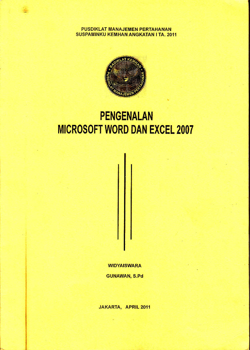 PENGENALAN MISCROSOFT WORD DAN EXCEL 2007