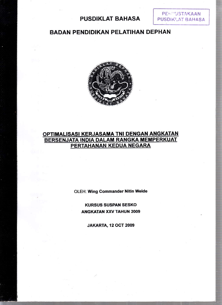 OPTIMALISASI KERJASAMA TNI DENGAN ANGKATAN BERSENJATA INDIA DALAM RANGKA MEMPERKUAT PERTAHANAN KEDUA NEGARA