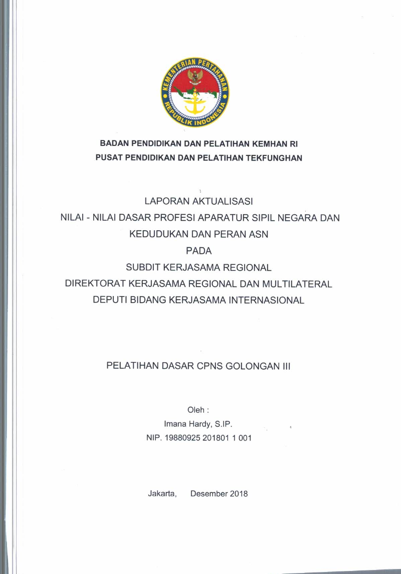 SIBDIT KERJASAMA REGIONAL DIREKTORAT KERJASAMA REGIONAL DAN MULTILATERAL DEPUTI BIDANG KERJASAMA INTERNASIONAL