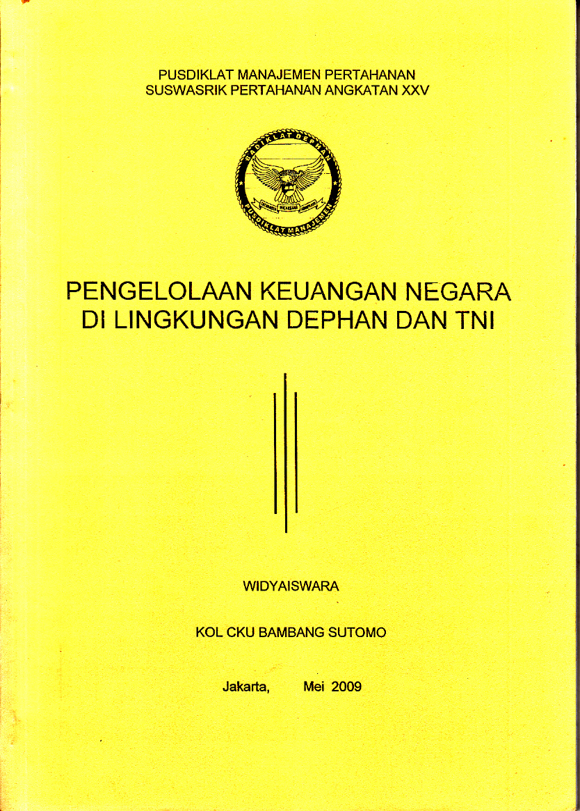 PENGELOLAAN KEUANGAN NEGARA DI LINGKUNGAN DEPHAN DAN TNI