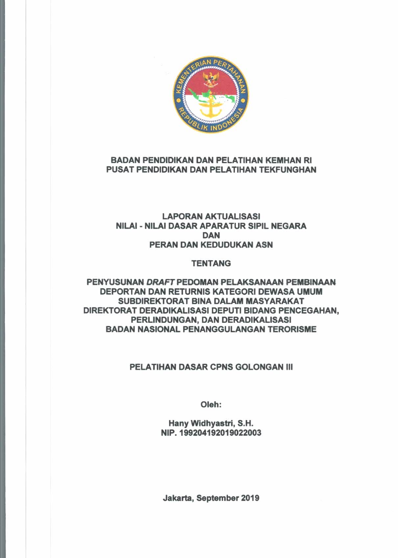 PENYUSUNAN DRAFT PEDOMAN PELAKSANAAN PEMBINAAN DEPORTAN DAN RETURNIS KATEGORI DEWASA UMUM SUBDIREKTORAT BINA DALAM MASYARAKAT DIREKTORAT DERADIKALISASI DEPUTI BIDANG PENCEGAHAN, PERLINDUNGAN, DERADIKALISASI BADAN NASIONAL PENANGGULANGAN TERORISME