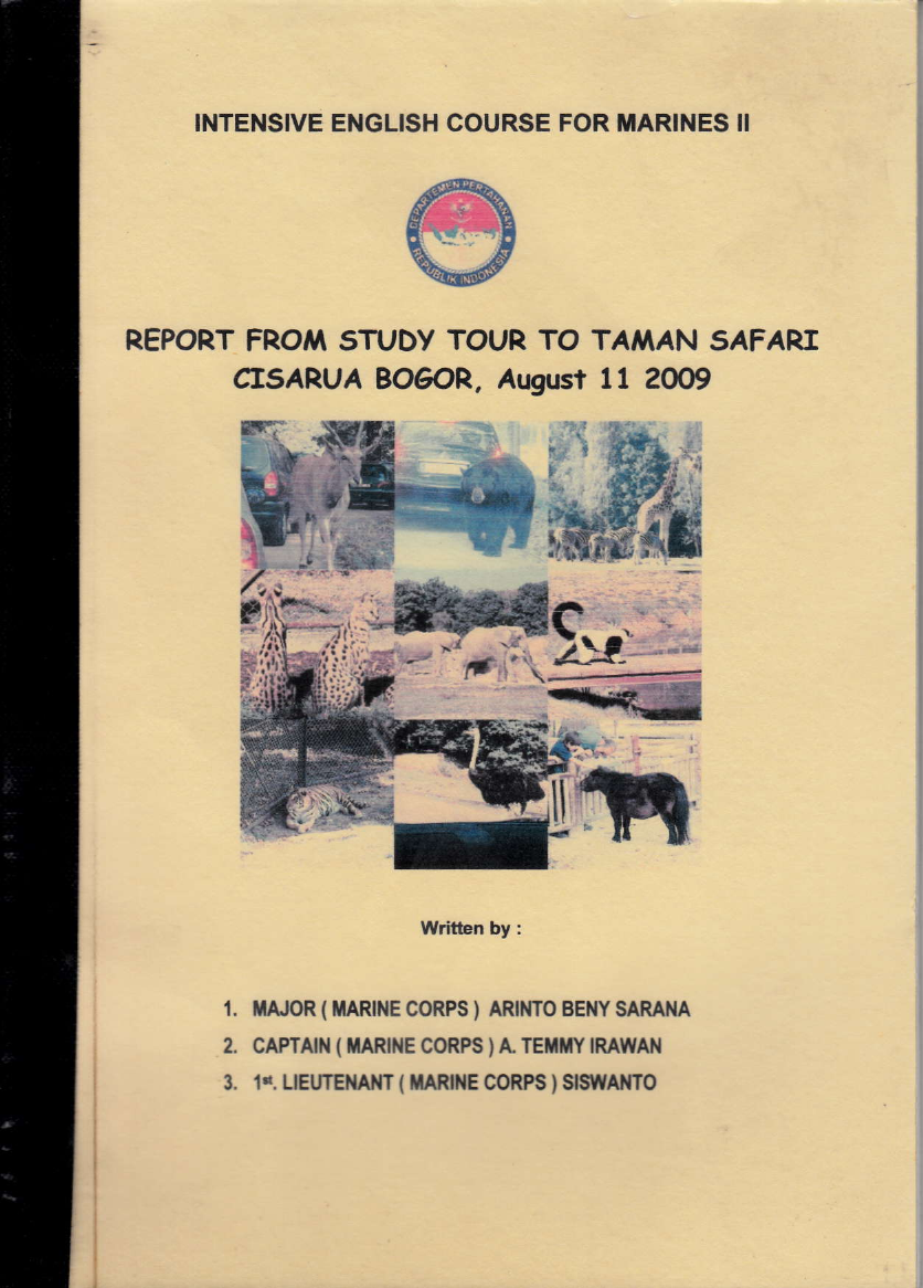 REPORT FROM STUDY TOUR TO TAMAN SAFARI CISARUA BOGOR