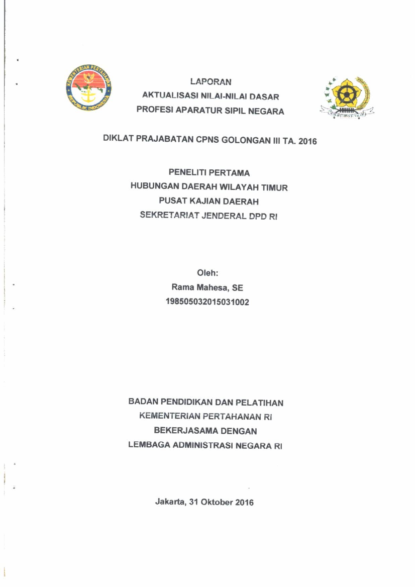 PENELITI PERTAMA HUBUNGAN DAERAH WILAYAH TIMUR PUSAT KAJIAN DAERAH SEKRETARIAT JENDERAL DPD RI